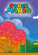 Super Mario - Au fil de l'Aventure